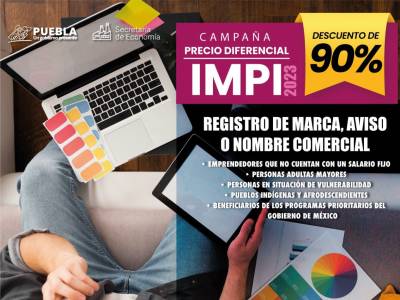 Amplían gobierno de Puebla e IMPI descuento de 90% para registro de marca