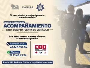 Policía de San Pedro Cholula inicia acompañamiento seguro para compraventa de autos