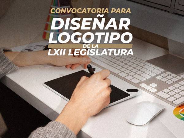 Continúa abierta la convocatoria para diseñar logotipo de la LXII Legislatura