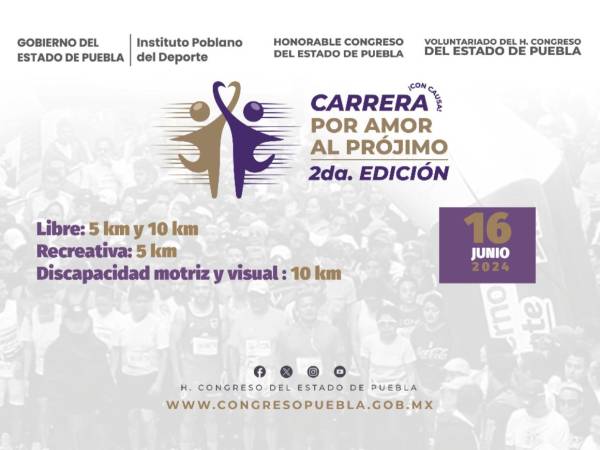 Únete a la carrera con causa “Por Amor al Prójimo” del Congreso Estatal el 16 de junio