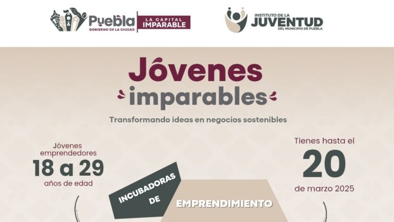 IJMP brinda oportunidades para emprendedores en Puebla con “Jóvenes Imparables: incubadoras de emprendimiento”