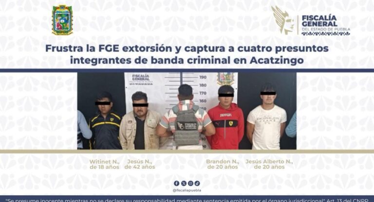 Frustra la FGE extorsión y captura a cuatro presuntos integrantes de banda criminal en Acatzingo