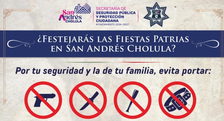  Despliega San Andrés Cholula Operativo de Seguridad “Fiestas Patrias 2025” 