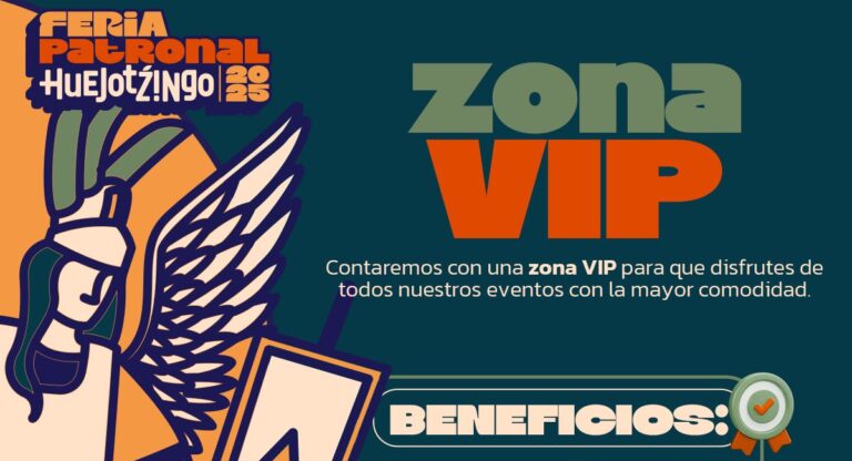 Gobierno Municipal de Huejotzingo invita a disfrutar de la Zona VIP durante la Feria Patronal 2025