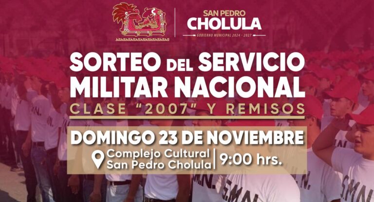 Invita Gobierno de Cholula al sorteo del Servicio Militar Nacional, clase 2007