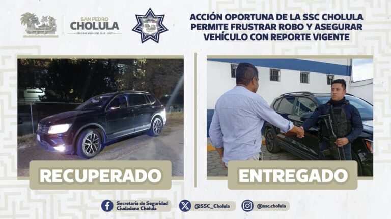 Acción oportuna de la SSC Cholula permite frustrar robo y asegurar vehículo con reporte vigente