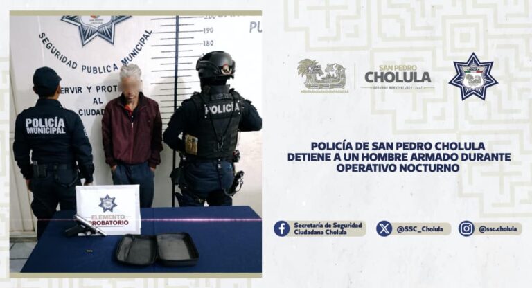 Policía de San Pedro Cholula detiene a un hombre armando durante operativo nocturna