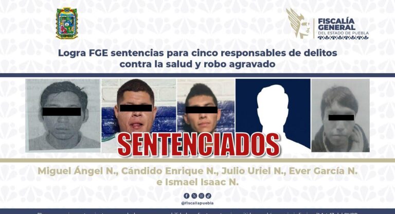 Logra FGE sentencias para cinco responsables de delitos contra la salud y robo agravado