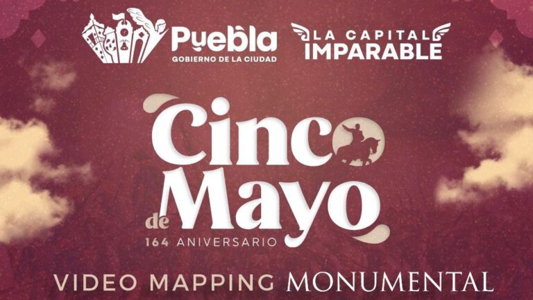 Con videomapping “Puebla, 5 de Mayo”, Gobierno de Pepe Chedraui conmemorará Batalla de Puebla